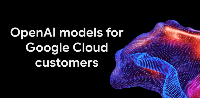 Visuel officiel Google Cloud annonçant l'intégration des modèles OpenAI au Model Garden